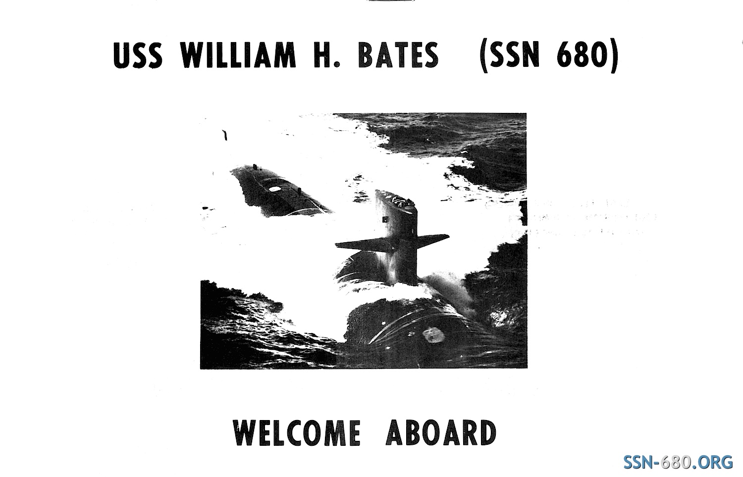 Welcome Aboard brochure of the USS WILLIAM H. BATES (SSN 680) circa 1986.